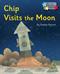 Chip Visits the Moon: Phonics Phase 3